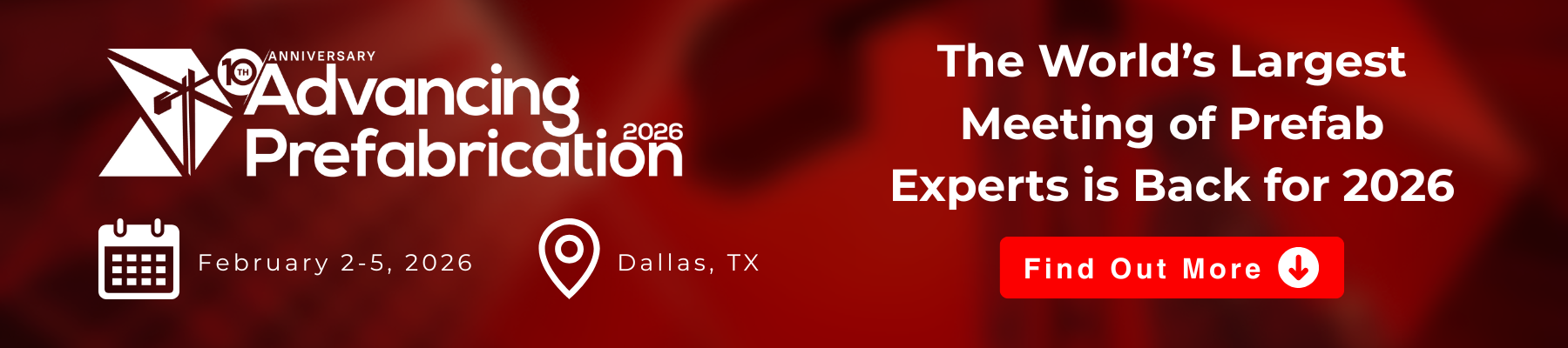 A banner promoting the return of our flagship event: Advancing Prefabrication 2026
